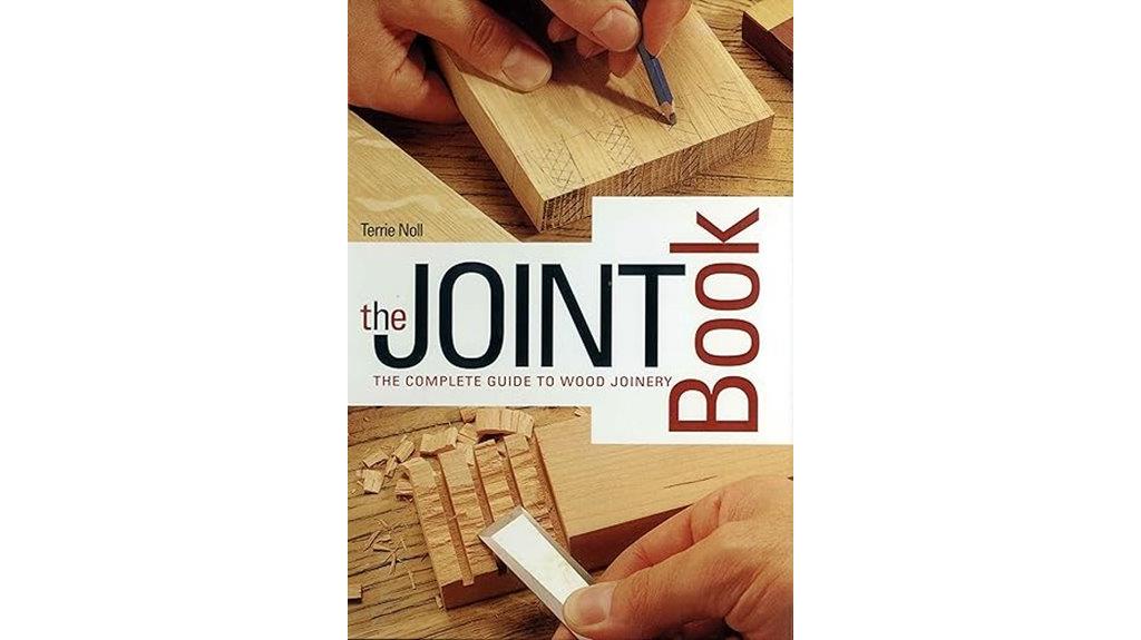 comprehensive guide to joinery