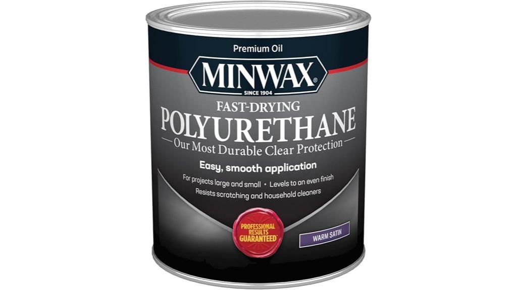 fast drying satin polyurethane